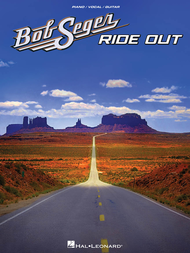 Bob Seger - Ride Out